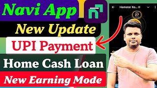 Navi App Ka New Update  Navi App Earning  Cash Loan Home Loan Personal Loan All Update 2024 [upl. by Aiciruam]