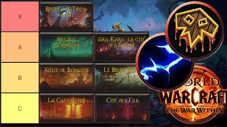 TIERLIST des Donjons de The War Within POV Chaman Élémentaire [upl. by Derward215]