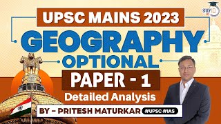 UPSC Mains 2023  Geography Optional Paper 1 Detailed Analysis amp Answers  StudyIQ IAS [upl. by Judenberg]