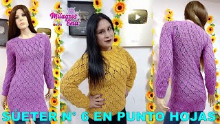 VIDEO COMPLETO Como tejer Suéter N° 6 Sweater Chompa o Jersey a crochet en punto HOJAS PEQUEÑAS [upl. by Nossah639]