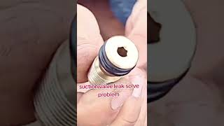 Suction Valve leak problem solved viralshorts shorts tranding viralvideo [upl. by Hnahk]