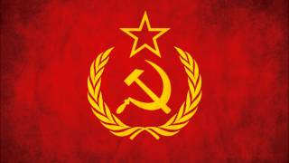 SOVIET UNION OFFICIAL MARCH ANTHEM [upl. by Aiz]