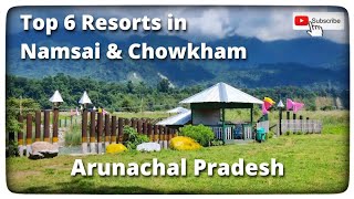 Top 6 Resorts in Namsai amp Chowkham  Arunachal Pradesh  full detail amp Info [upl. by Mehelhteb]