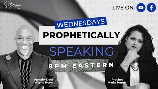 Wednesday Prophetically Speaking  9182024 [upl. by Nnylirak]