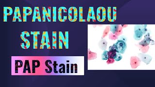 Papanicolaou Stain  PAP Stain [upl. by Shaun]