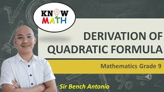 Grade 9  Quarter 1 DERIVATION OF QUADRATIC FORMULA [upl. by Devaney]