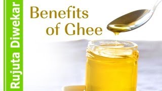 Benefits Of Ghee  Rujuta Diwekar [upl. by Hoebart]