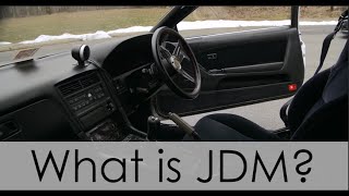 What Is JDM  Gears and Gasoline [upl. by Ogilvie886]