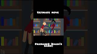 Ultimate move filename2Baldis basicshorts [upl. by Lemhar]