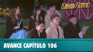 Avance capítulo 106  ¿Ganar o Servir  Canal 13 [upl. by Artamas]