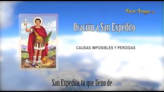 Oracion a San Expedito  Causas Imposibles [upl. by Amory]