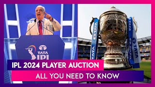 IPL 2024 Auction All You Need To Know [upl. by Gerrit]