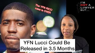 YFN Lucci could be released in 35 months from Prison  YFN RICO case is OVER [upl. by Reteid]