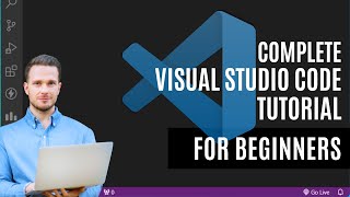 Visual Studio Code Complete Tutorial for Beginners in 2024 [upl. by Beaufort615]