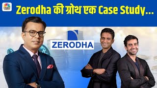 Why Is Zerodhas Growth a Case Study Watch Zerodhas Growth amp Kamath Brothers Strategy  N18V [upl. by Trixie]