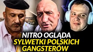 NITRO OGLĄDA SYLWETKI POLSKICH GANGSTERÓW  MARCIN NAJMAN [upl. by Prissie]