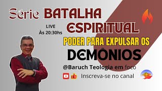 SÉRIE BATALHA ESPIRITUAL  PODER PARA EXPULSAR OS DEMÔNIOS  pr Isaias [upl. by Yremrej]