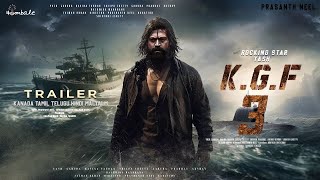 KGF Chapter 3  Trailer  Rocking Star Yash  Prabhas  Raveena Tandon  Prashanth Neel [upl. by Sherilyn694]