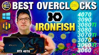 BEST IRONFISH Overclocks Settings 3060 3060Ti 3070 3070Ti 3080 3080Ti 3090 4070  Windows amp HiveOS [upl. by Ilarrold640]