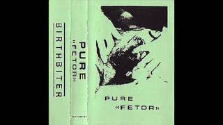 Pure  Fetor Full Album 1987 [upl. by Siurtemed]