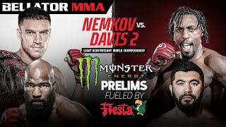 Bellator 257 Davis vs Nemkov II  Monster Energy Prelims fueled by Fiesta Mart [upl. by Chalmer]