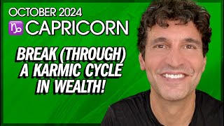 Capricorn October 2024 Breakthrough a Karmic Cycle in Wealth [upl. by Weiser]