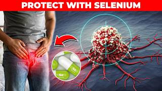 How to Use Selenium to Prevent Prostate Cancer over 50 [upl. by Meeka]