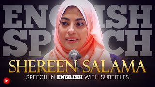 ENGLISH SPEECH  SHEREEN SALAMA The Best Of You English Subtitles [upl. by Dunseath]