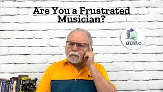 Mastering The Art Of Handling Frustrations As A Musician [upl. by Phelips426]