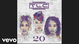 TLC  Kick Your Game Official Audio [upl. by Gnok]