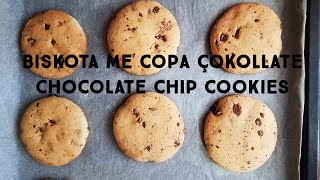 Biskota me copa cokollateChocolate chip cookies [upl. by Noe]