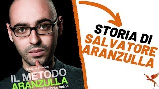 La STORIA di SALVATORE ARANZULLA [upl. by Douglass]