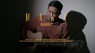 Jon Kastella  MAKA  Official Video Lyrics [upl. by Rramaj]