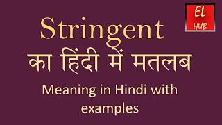 Stringent meaning in Hindi [upl. by Ydaf]