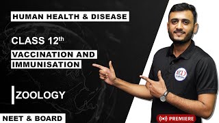 Human Health amp Disease  Part3  VACCINATION AND IMMUNISATION  Zoology  By Manoj Sir  ED Academy [upl. by Ahseinad327]