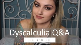 Dyscalculia QampA  In Adults [upl. by Yevreh66]