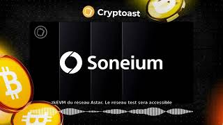 Sony lance officiellement le testnet public de Soneium son propre layer 2 basé sur Ethereum [upl. by Alabaster]