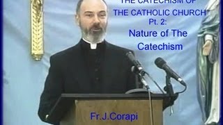 THE CATECHISM OF THE CATHOLIC CHURCH 50 pts  Pt 2 Nature of The Catechism [upl. by Ecirtak994]