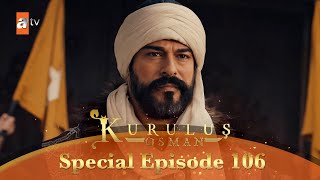 Kurulus Osman Urdu  Special Episode for Fans 106 [upl. by Horbal646]