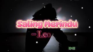 LEON  SALING MERINDU  LIRIK VIDEO [upl. by Miett]