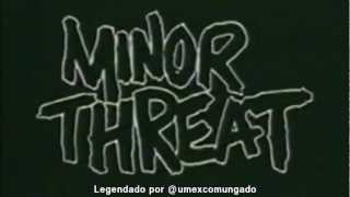 Minor Threat  Out of Step Legendado HD [upl. by Armitage89]