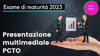 Come preparare la presentazione PCTO per lesame di maturità 2023 [upl. by Enomis47]