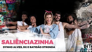 Saliênciazinha  Dynho Alves DG e Batidão Stronda  Coreografia  Lore Improta [upl. by Viafore]