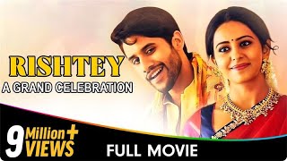 Rishtey A Grand Celebration Hindi Dubbed Movie  Naga Chaitanya Rakul Preet Singh Jagapathi Babu [upl. by Lacsap]