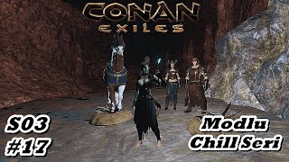 S03 17  Kuzeyin Mağaraları  Conan Exiles  1x Server Modlu  Türkçe [upl. by Kwei]