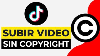 Como Subir Videos de Tiktok Sin Copyright 2024  Como Quitar el Copyright de tu Vídeo en Tik Tok [upl. by Alyam]