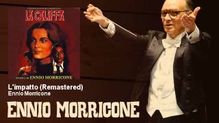 Ennio Morricone  Limpatto  Remastered  La Califfa 1971 [upl. by Pelag]