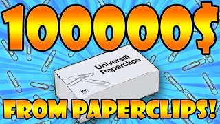 I Made 100K Selling Paperclips  Universal Paperclips [upl. by Anyt934]