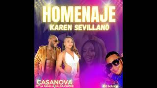 Sandra Quiere Saber Oficial  Homenaje Karen Sevillano x CASANOVA ftFamily Salsa Choke [upl. by Ardnasxela]