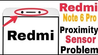 Proximity Sensor Problem Solve  Enable And Disable Proximity sensor In Xiaomi Redmi Note 6 Pro [upl. by Lach]